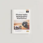 Photography Workshop Manual