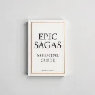 Epic Sagas: The Essential Guide