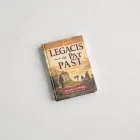Legacies of the Past: Historical Adventures