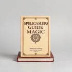 Spellcaster's Guide to Magic